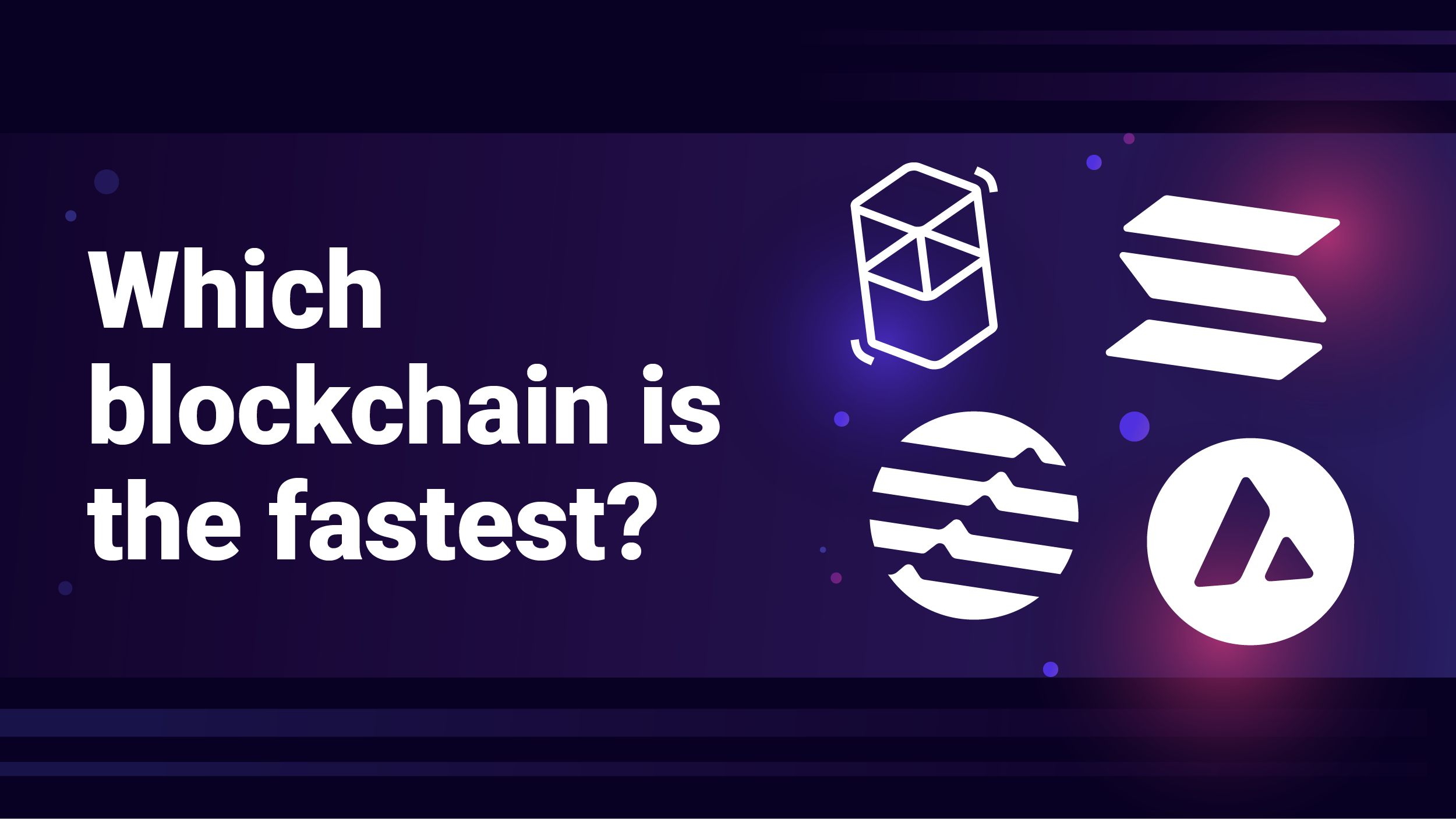 What is the fastest blockchain